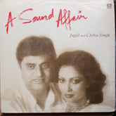 Jagjit And Chitra Singh - A Sound Affair (Vinyl)