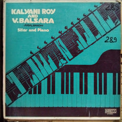 Kalyani Roy & V. Balsara - Sitar And Piano (Vinyl)