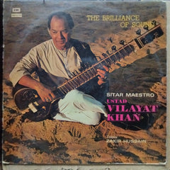 Ustad Vilayat Khan - The Brilliance Of Sound (Vinyl)