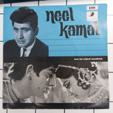Ravi, Sahir Ludhianvi - Neel Kamal (45-RPM)