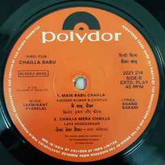 Laxmikant Pyarelal - Chailla Babu (45-RPM)