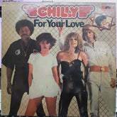 Chilly - For Your Love (Vinyl)
