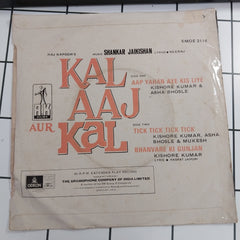Shankar Jaikisan - Kal Aaj Aur Kal (45-RPM)