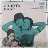 Laxmikant Pyarelal - Chhota Baap (45-RPM)