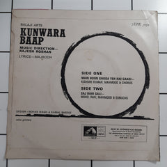 Rajesh Roshan - Kunwwara Baap (45-RPM)