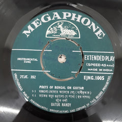 Batuk Nandy - Poets Of Bengal (45-RPM)