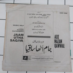 Aziz Nazan Qawwal - Jaam Utha Saqiya (45-RPM)
