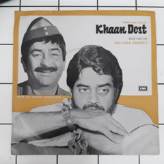 Kalyanji Aananji - Khaan Dost (45-RPM)