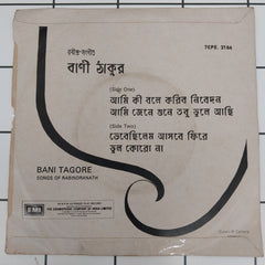 Bani Tagore - Songs Of Rabindranath (45-RPM)