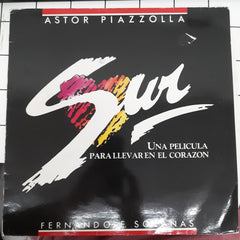 Astor Piazzolla - Sur (Una Pelicula Para Llevar En El Corazon) (Vinyl)