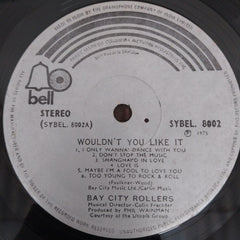 Bay City Rollers - Wouldn't You Like It? (Vinyl)