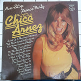 Chico Arnez - Non-Stop Dance Party (Vinyl)