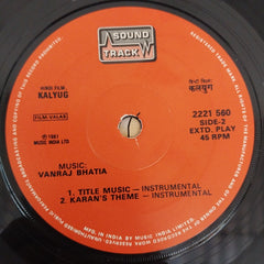 Vanraj Bhatia - Kalyug (45-RPM)