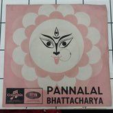 Pannalal Bhattacharya - Devotional (45-RPM)