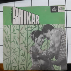 Shankar Jaikisan - Shikar (45-RPM)