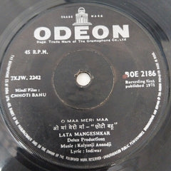 Lata Mangeshkar - O Maa Meri Maa / Ghar Ko Mat Godam Banana (45-RPM)