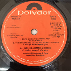 Mahesh Naresh - Tribute To Mukesh (45-RPM)