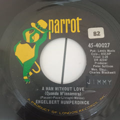 Engelbert Humperdinck - A Man Without Love (45-RPM)