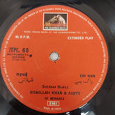 Ustad Bismillah Khan And Party - Raga Yaman (45-RPM)