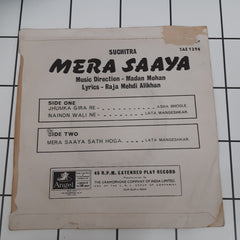 Madam Mohan - Mera Saaya (45-RPM)