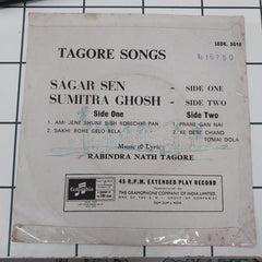 Sagar Sen - Sumitra Ghosh - Tagore Songs (45-RPM)