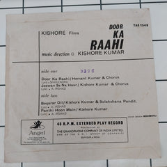 Kishore Kumar - Door Ka Raahi (45-RPM)