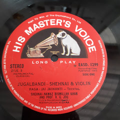Bismillah Khan And V. G. Jog - Shehnai And Violin (Jugalbandi) (Vinyl)