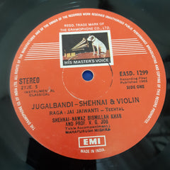 Bismillah Khan And V. G. Jog - Shehnai And Violin (Jugalbandi) (Vinyl)