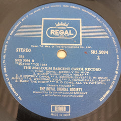 Royal Choral Society, The Conducted By Sir Malcolm Sargent - The Malcolm Sargent Carol Record (Vinyl)