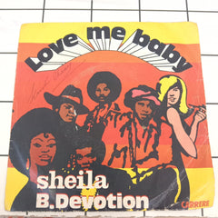 Sheila & B. Devotion - Love Me Baby (45-RPM)