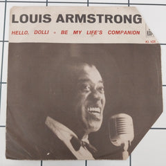 Louis Armstrong - Hello, Dolly! / Be My Life's Companion (45-RPM)