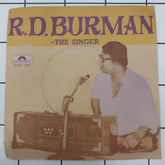 R. D. Burman - R. D. Burman - The Singer (45-RPM)