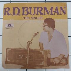 R. D. Burman - R. D. Burman - The Singer (45-RPM)