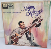 Nikhil Banerjee - Raga • Malkauns • Raga • Hem Lalit (Vinyl)