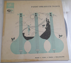 Omkarnath Thakur - Raga Todi Raga Malkauns (Vinyl)