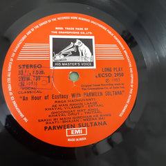 Parween Sultana - An Hour of Ecstasy With Parween Sultana (Vinyl)