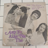 Usha Khanna - Aap To Aise Na The (45-RPM)