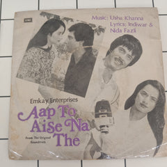 Usha Khanna - Aap To Aise Na The (45-RPM)