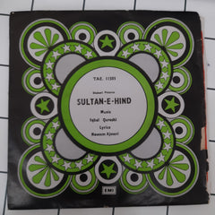 Sabri Brothers, The, Iqbal Qureshi - Sultan E Hind (45-RPM)