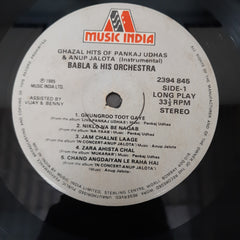 Babla & His Orchestra - Ghazal Hits Of Pankaj Udhas & Anup Jalota (Instrumental) (Vinyl)