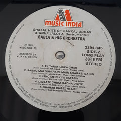 Babla & His Orchestra - Ghazal Hits Of Pankaj Udhas & Anup Jalota (Instrumental) (Vinyl)