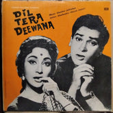 Shankar Jaikishan*, Shailendra • Hasrat Jaipuri - Dil Tera Deewana (Vinyl)