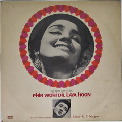 O.P. Nayyar - Phir Wohi Dil Laya Hoon (Vinyl)
