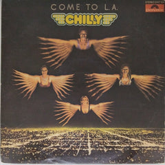 Chilly - Come to L.A. (Vinyl)