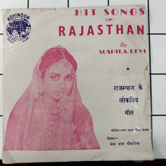 Sushils Devi - Hits Songs Of Rajasthan (45-RPM)
