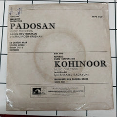 R. D. Burman / Naushad - Padosan / Kohinoor (45-RPM)