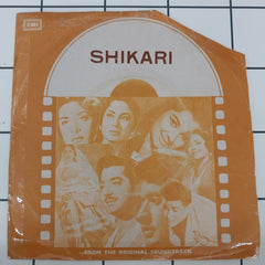 G. S. Kohli, Faruk Kaiser - Shikari (45-RPM)