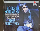 Robert Schumann, Boris Berezovsky - Davidsbündlertänze, Piano Sonata Op. 22, Toccata Op. 7 (CD)