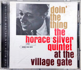 The Horace Silver Quintet - Doin' The Thing - At The Village Gate (CD)