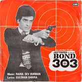 Rahul Dev Burman - Bond 303 (45-RPM)